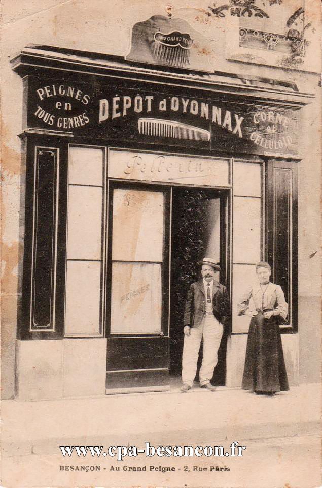 BESANÇON - Au Grand Peigne - 2, Rue Pâris